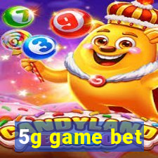 5g game bet